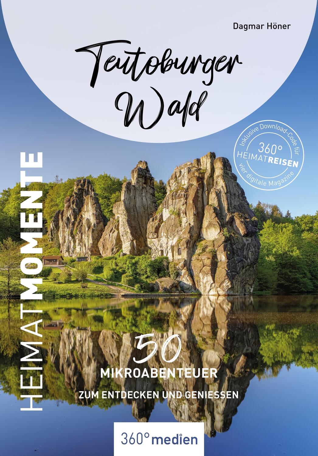 Cover: 9783968555010 | Teutoburger Wald - HeimatMomente | Dagmar Höner | Taschenbuch | 256 S.