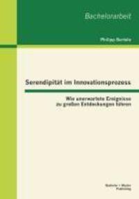 Cover: 9783955492694 | Serendipität im Innovationsprozess | Philipp Bartole | Taschenbuch