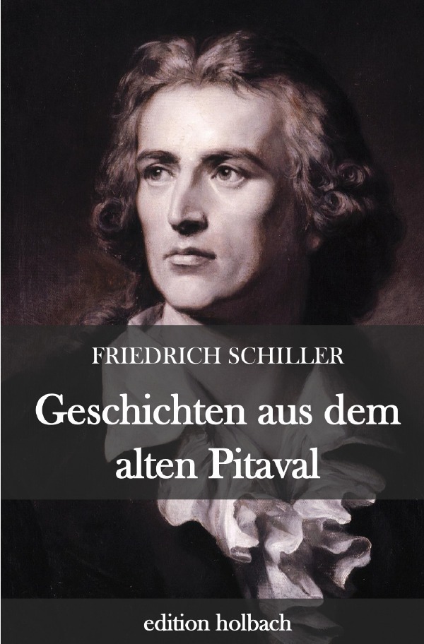 Cover: 9783752958805 | Geschichten aus dem alten Pitaval | Friedrich Schiller | Taschenbuch