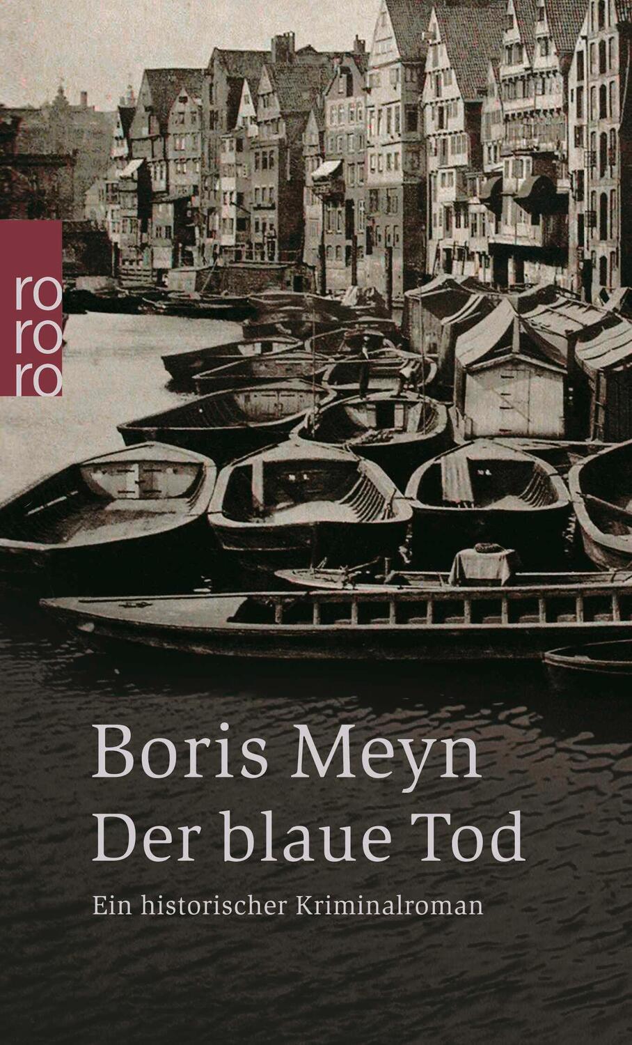 Cover: 9783499238949 | Der blaue Tod | Ein historischer Hamburg-Krimi | Boris Meyn | Buch