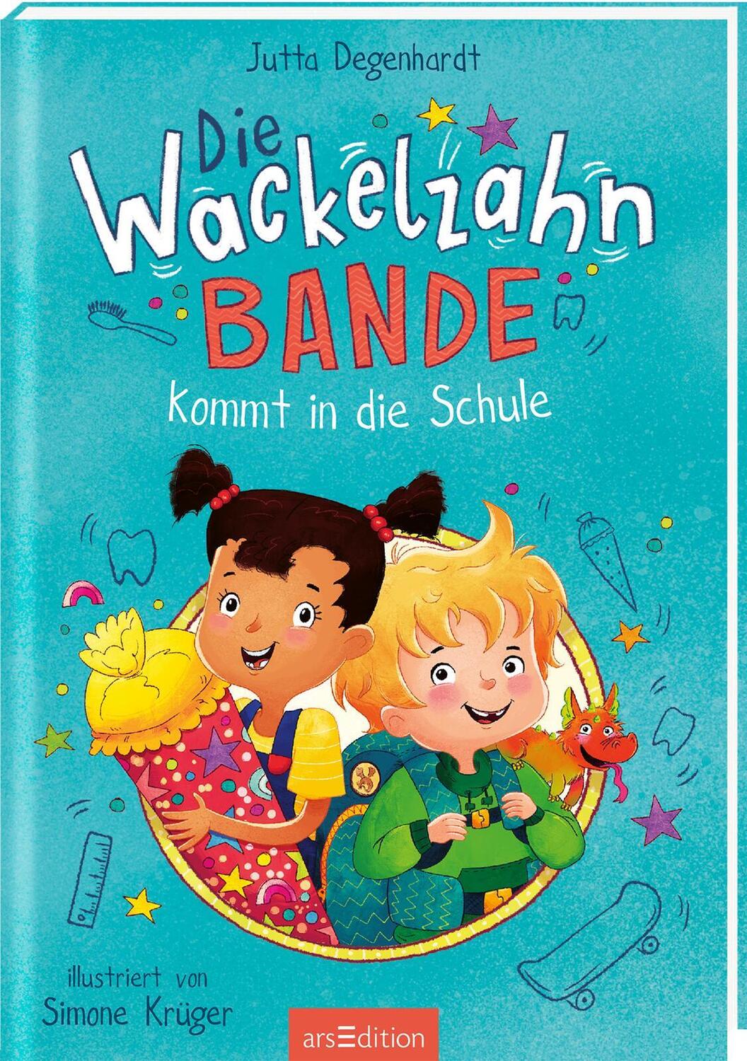 Cover: 9783845850504 | Die Wackelzahn-Bande kommt in die Schule (Die Wackelzahn-Bande 1)