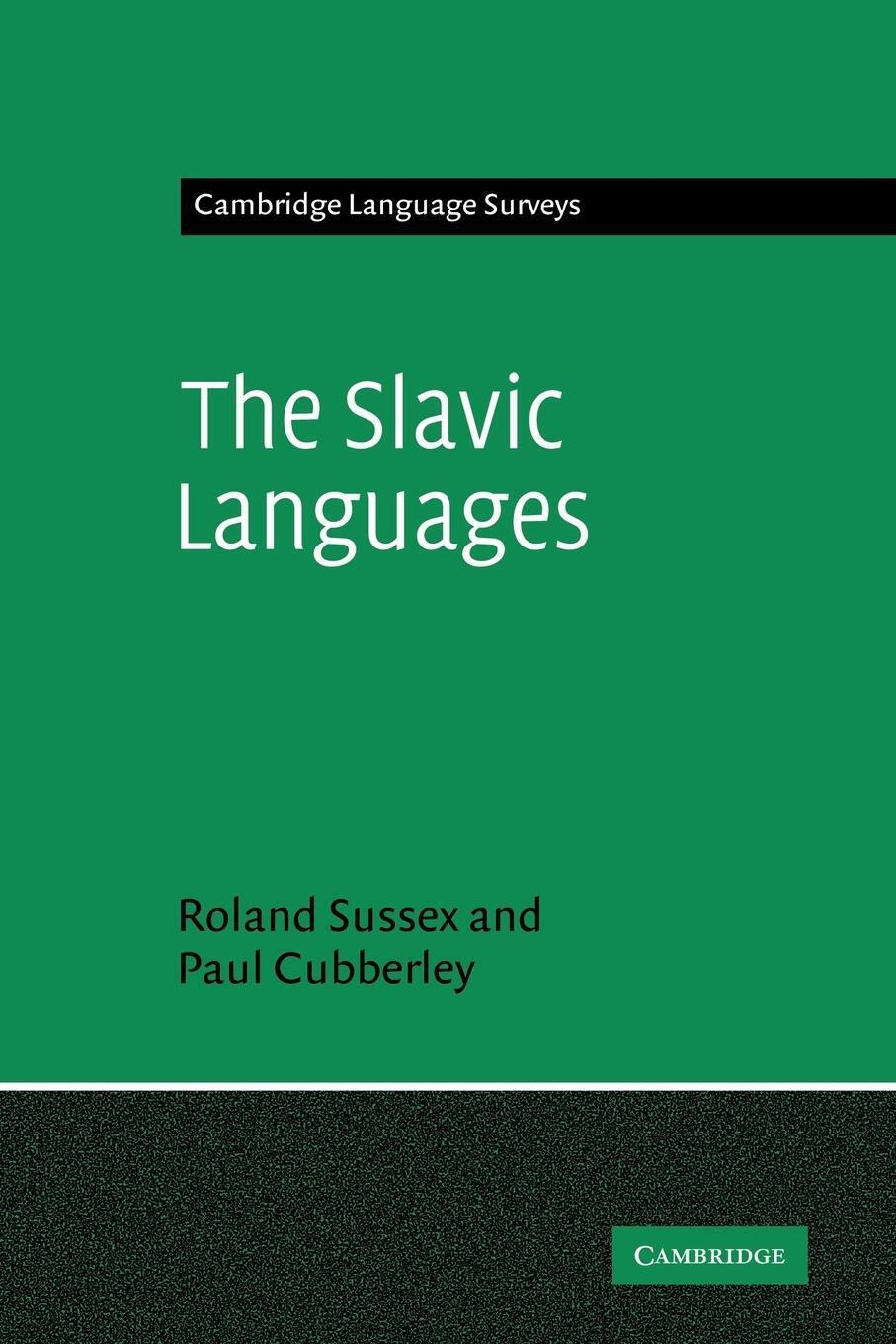 Cover: 9780521294485 | The Slavic Languages | R. Sussex (u. a.) | Taschenbuch | Paperback