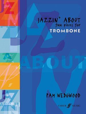 Cover: 9780571510535 | Jazzin' about -- Fun Pieces for Trombone | Taschenbuch | Buch | 1989