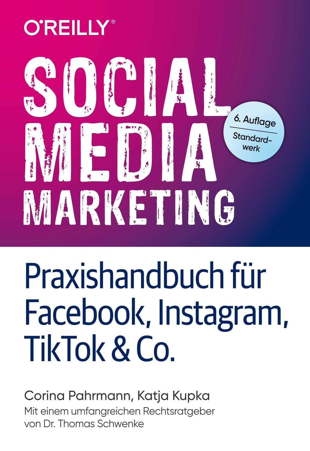 Cover: 9783960091684 | Social Media Marketing - Praxishandbuch für Facebook, Instagram,...