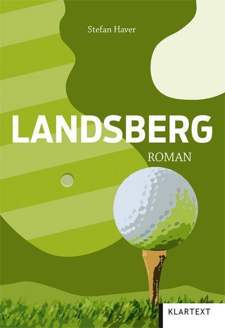 Cover: 9783837525441 | Landsberg | Stefan Haver | Taschenbuch | Deutsch | 2023 | Klartext