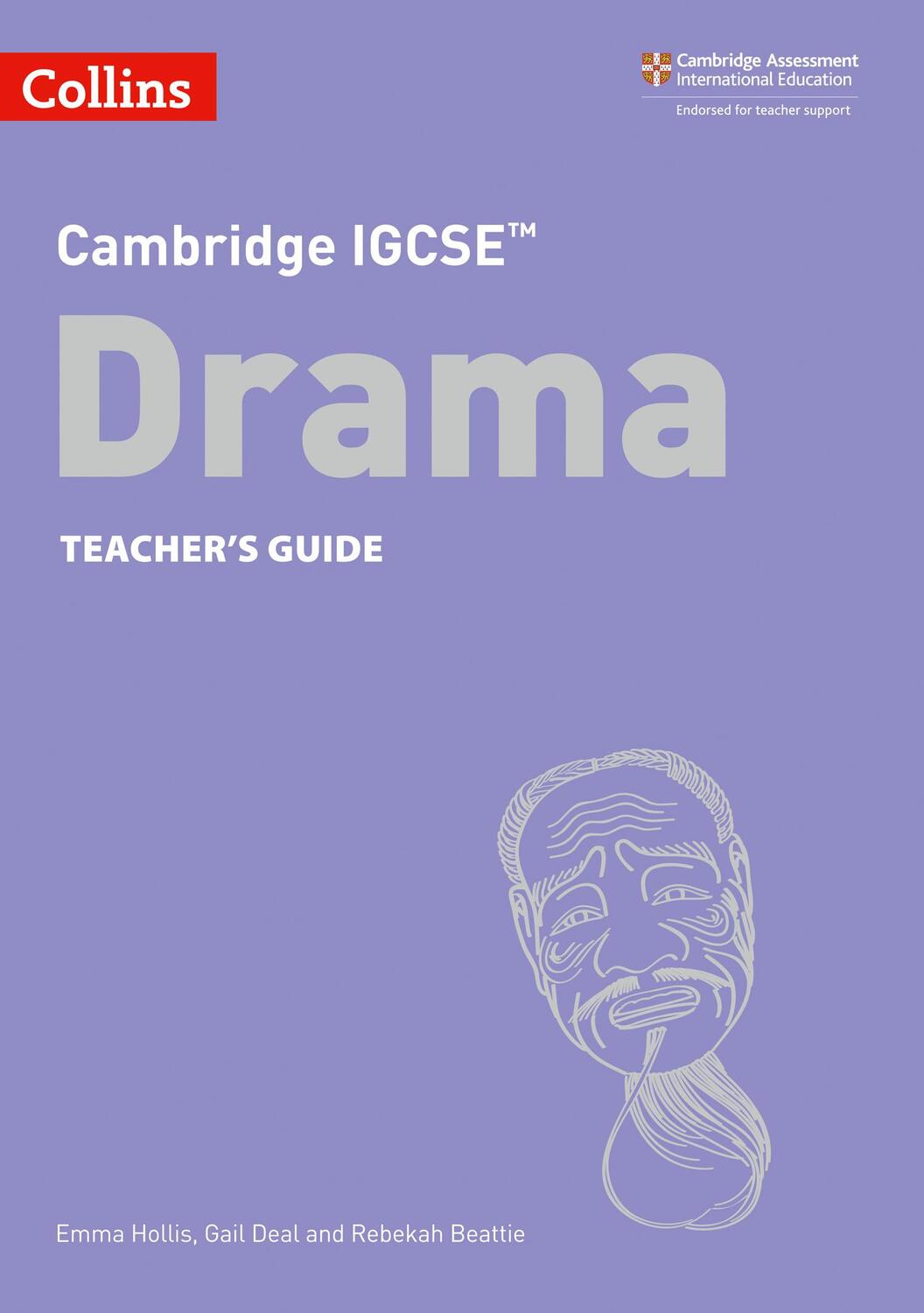 Cover: 9780008353681 | Cambridge IGCSE (TM) Drama Teacher's Guide | Second Edition | Buch