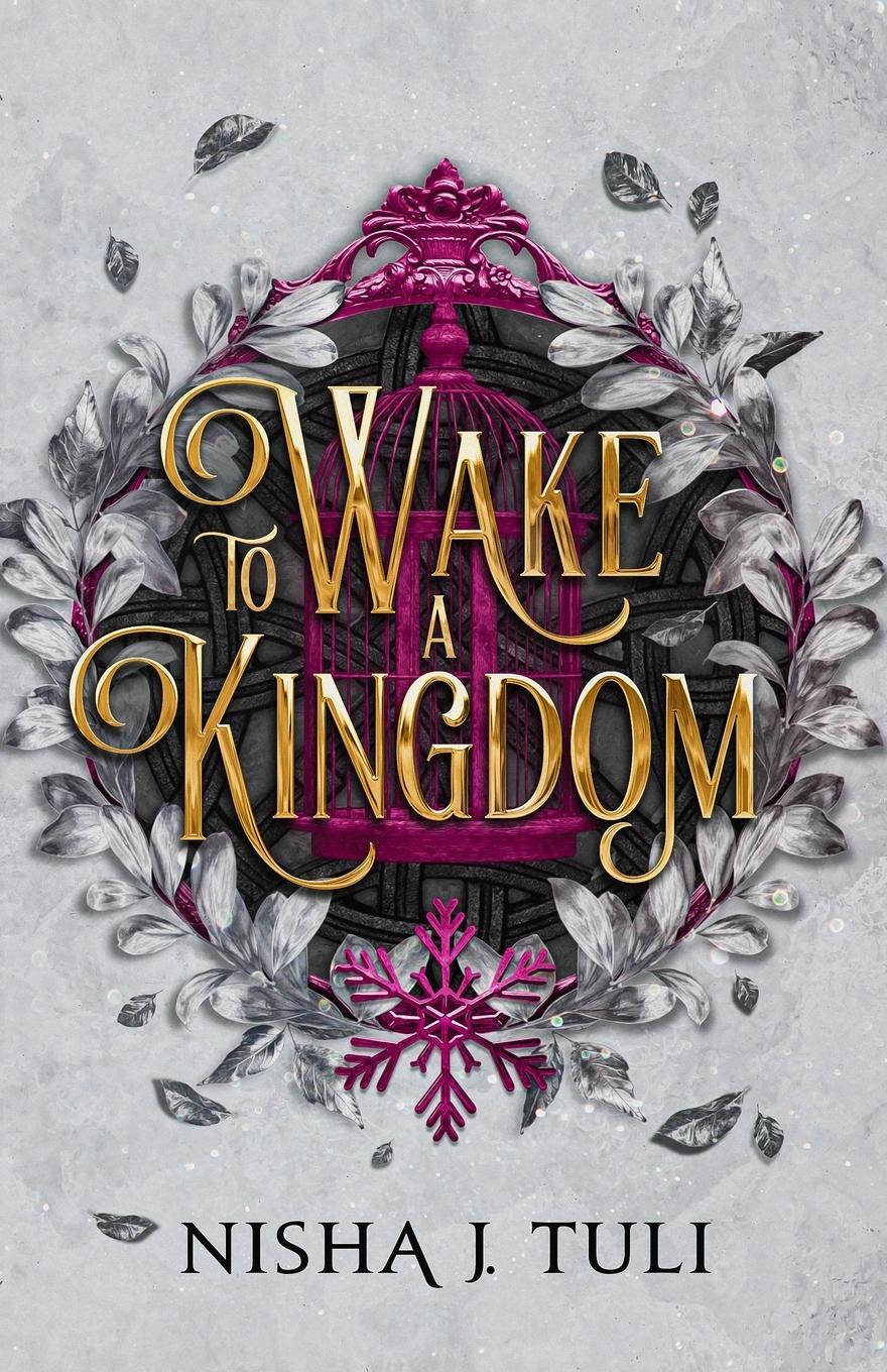 Cover: 9781778126925 | To Wake a Kingdom | Nisha J. Tuli | Taschenbuch | Paperback | Englisch