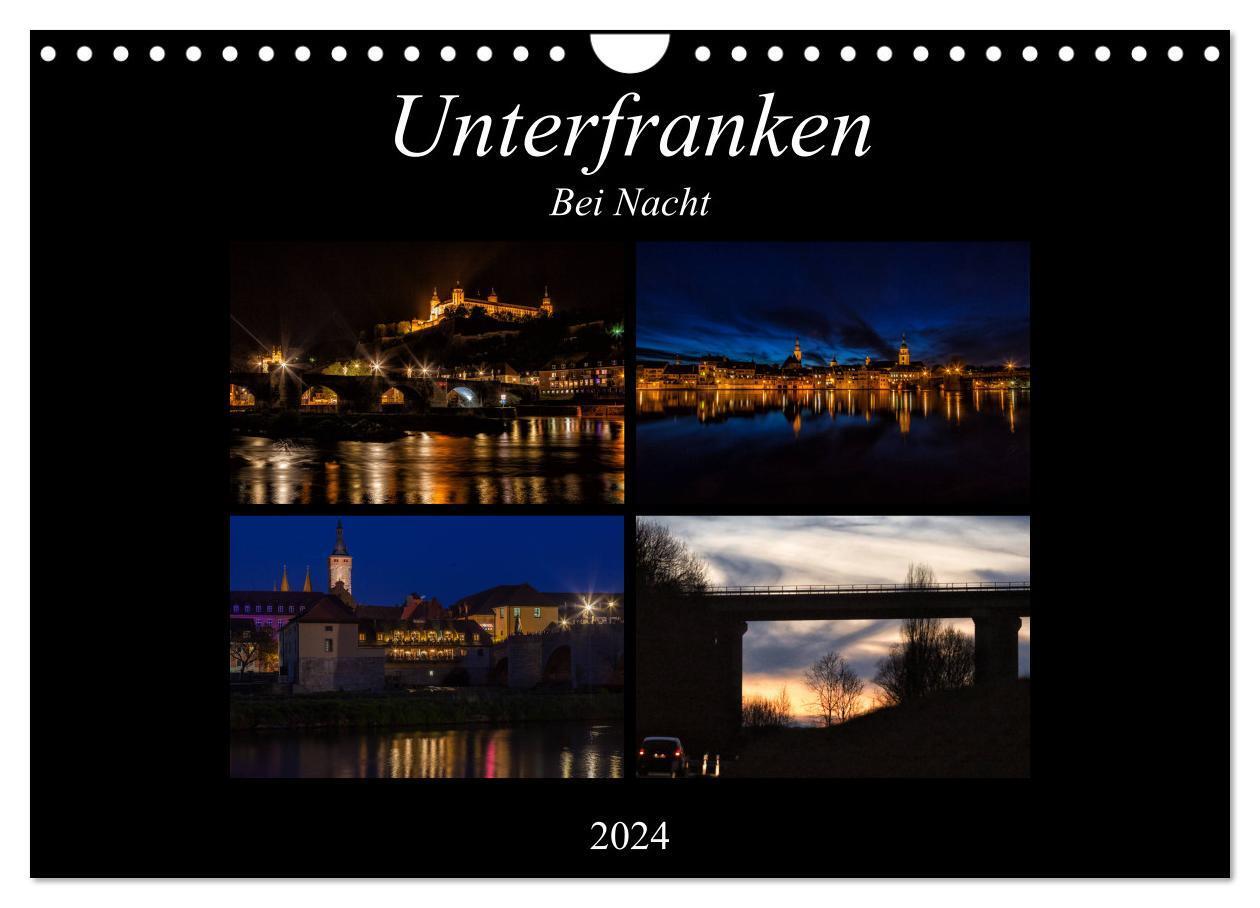 Cover: 9783383403606 | Unterfranken bei Nacht (Wandkalender 2024 DIN A4 quer), CALVENDO...
