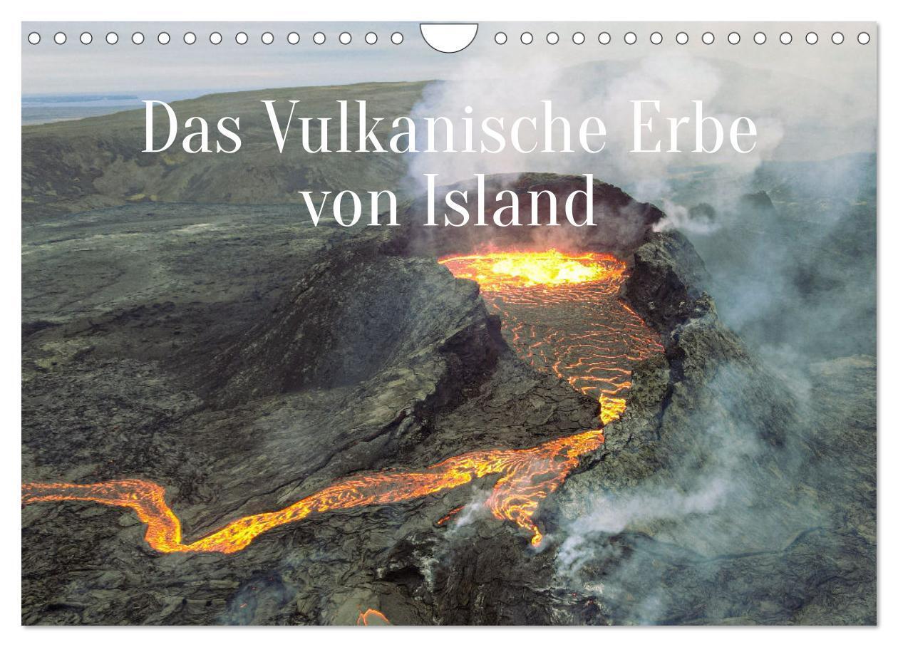 Cover: 9783675660496 | Das Vulkanische Erbe von Island (Wandkalender 2024 DIN A4 quer),...