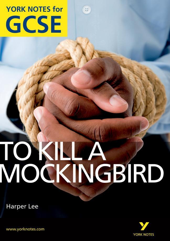 Cover: 9781408248836 | To Kill a Mockingbird: York Notes for GCSE (Grades A*-G) | Lee (u. a.)