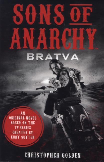 Cover: 9781783296927 | Sons of Anarchy: Bratva | Christopher Golden (u. a.) | Taschenbuch