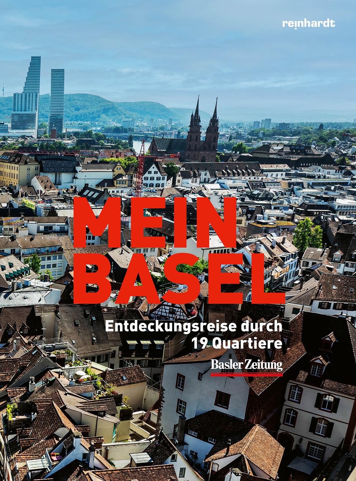 Cover: 9783724527510 | Mein Basel | Entdeckungsreise durch 19 Quartiere | Basler Zeitung