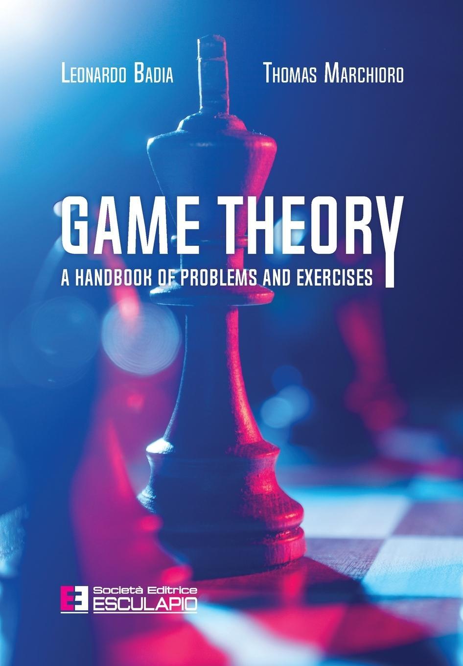 Cover: 9788893852869 | Game Theory. A Handbook of Problems and Exercises | Badia (u. a.)