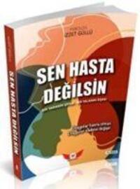 Cover: 9786057157522 | Sen Hasta Degilsin | Izzet Güllü | Taschenbuch | Türkisch | 2022
