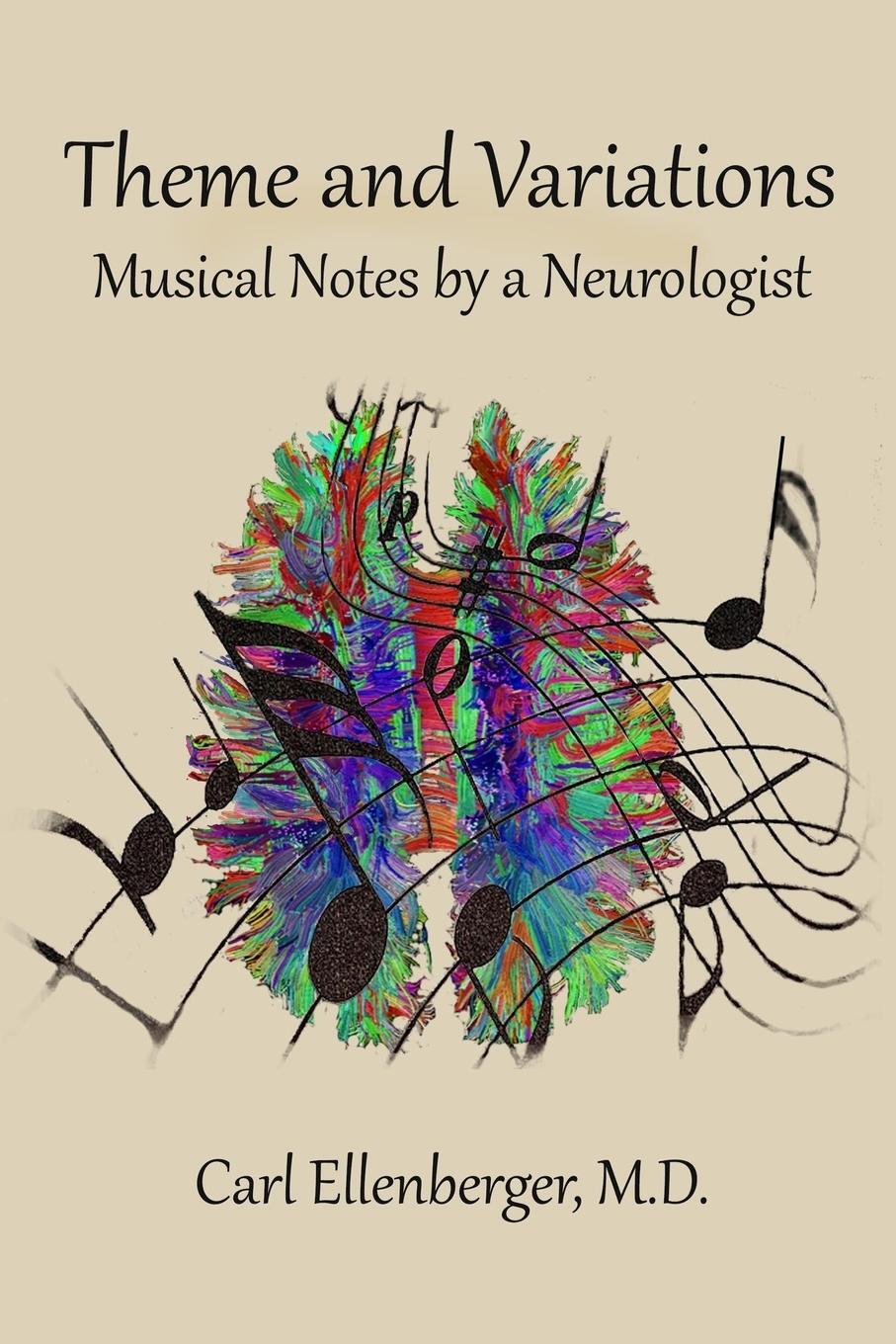 Cover: 9780999561232 | Theme and Variations | Musical Notes by a Neurologist | Ellenberger