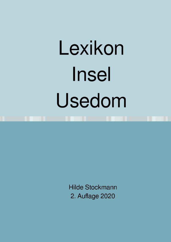 Cover: 9783753110509 | Lexikon Insel Usedom | Hilde Stockmann | Taschenbuch | 68 S. | Deutsch