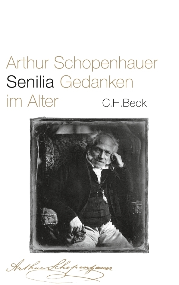 Cover: 9783406596452 | Senilia | Gedanken im Alter | Arthur Schopenhauer | Buch | 374 S.