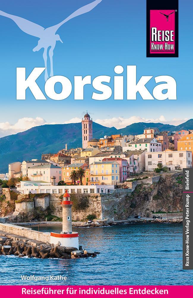 Cover: 9783831735105 | Reise Know-How Reiseführer Korsika (mit 7 ausführlich beschriebenen...