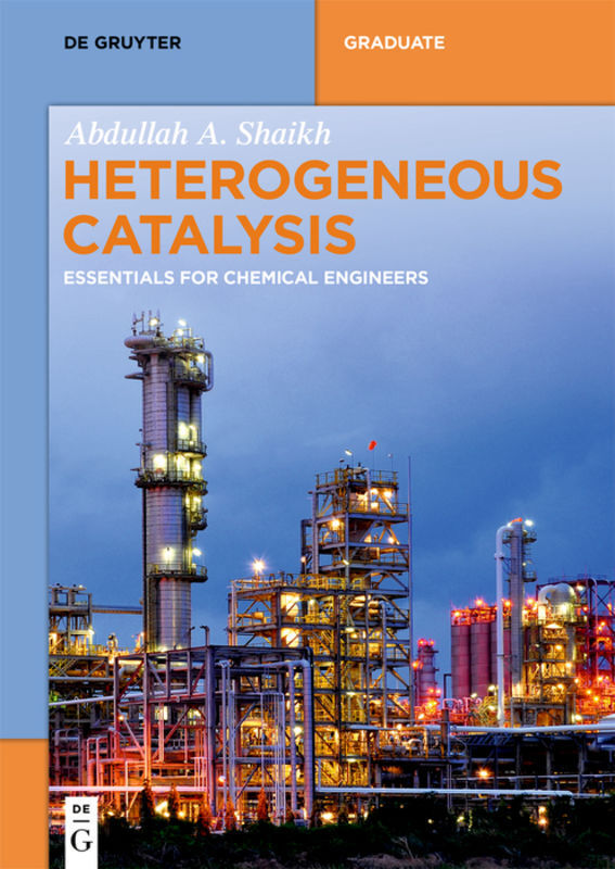 Cover: 9783110624854 | Heterogeneous Catalysis | Essentials for Chemical Engineers | Shaikh