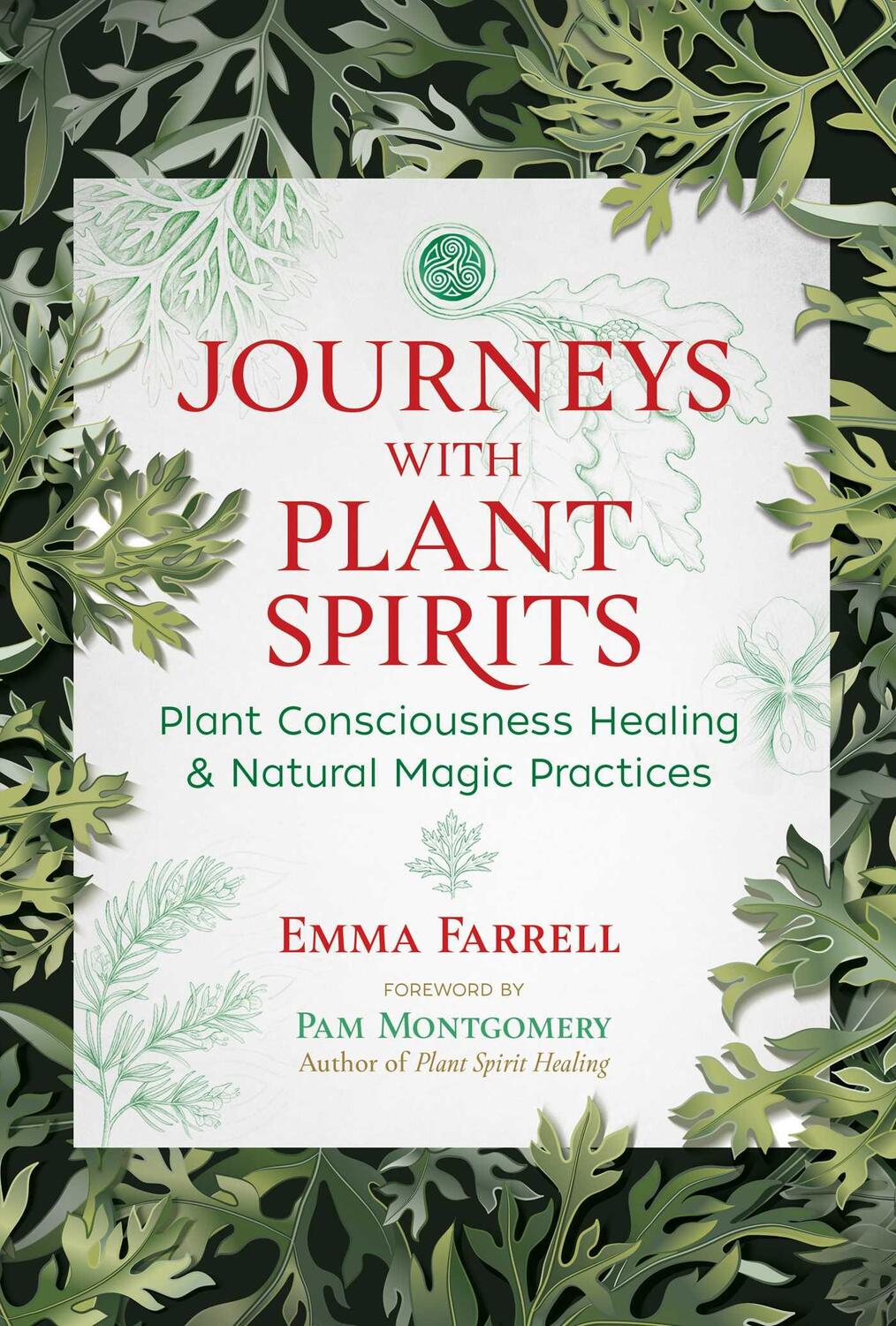 Cover: 9781591434078 | Journeys with Plant Spirits | Emma Farrell | Taschenbuch | Englisch