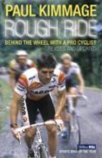 Cover: 9780224080170 | Rough Ride | Behind the Wheel with a Pro Cyclist | Paul Kimmage | Buch
