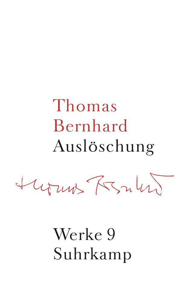 Cover: 9783518415092 | Auslöschung | Thomas Bernhard - Werke 9 | Thomas Bernhard | Buch