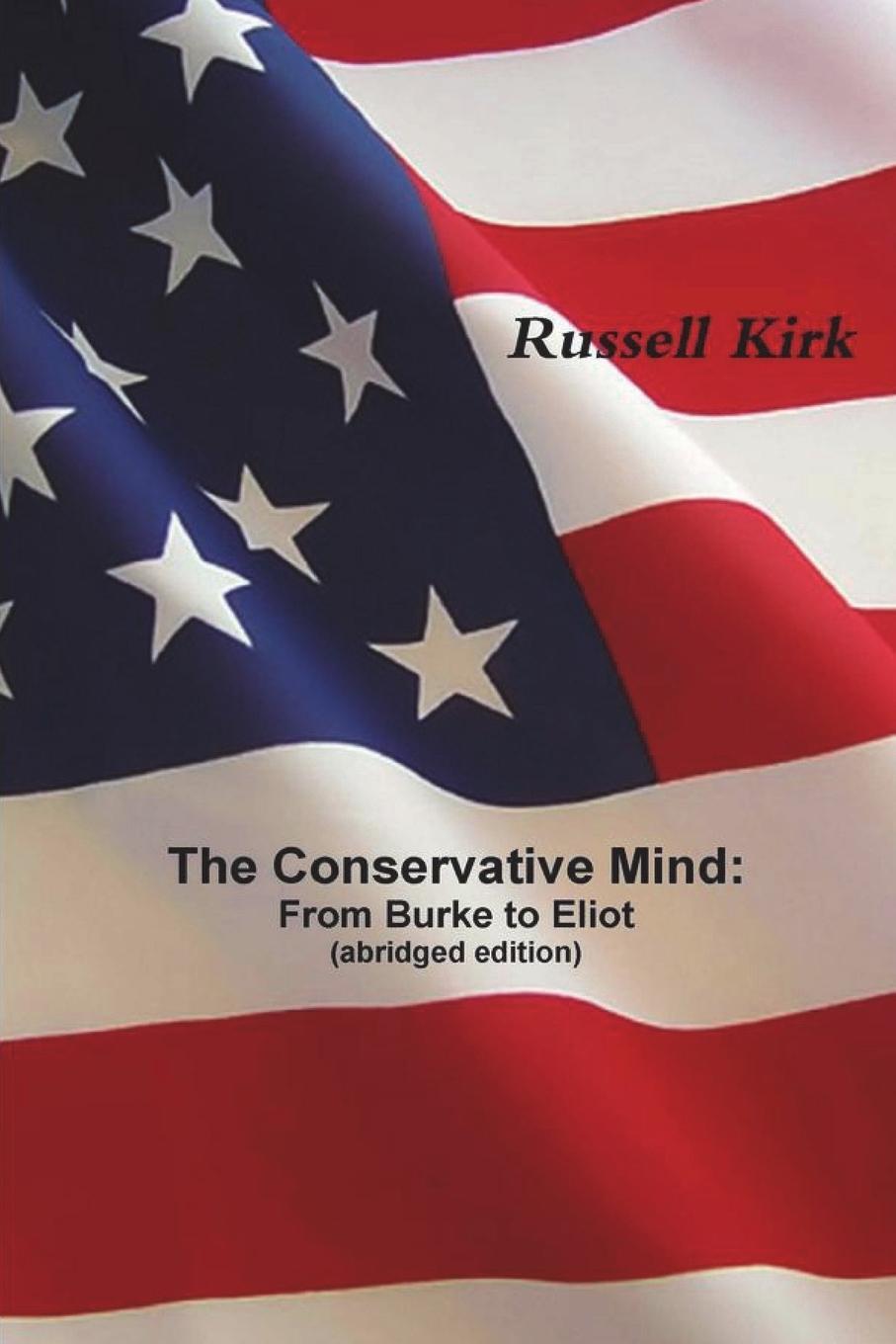 Cover: 9781774641989 | The Conservative Mind | From Burke to Eliot (abridged edition) | Kirk
