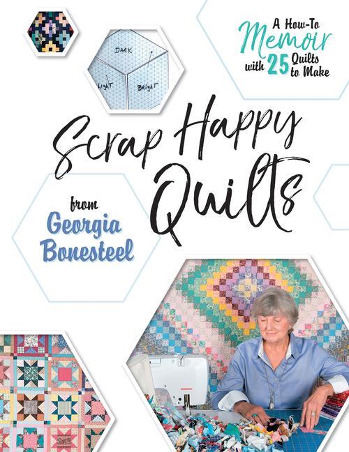 Cover: 9780764356322 | Scrap Happy Quilts from Georgia Bonesteel | Georgia Bonesteel | Buch