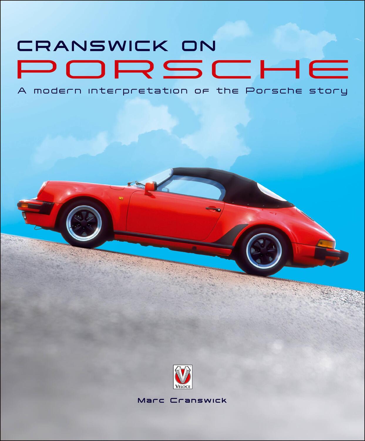 Cover: 9781787114838 | Cranswick on Porsche | A modern interpretation of the Porsche story