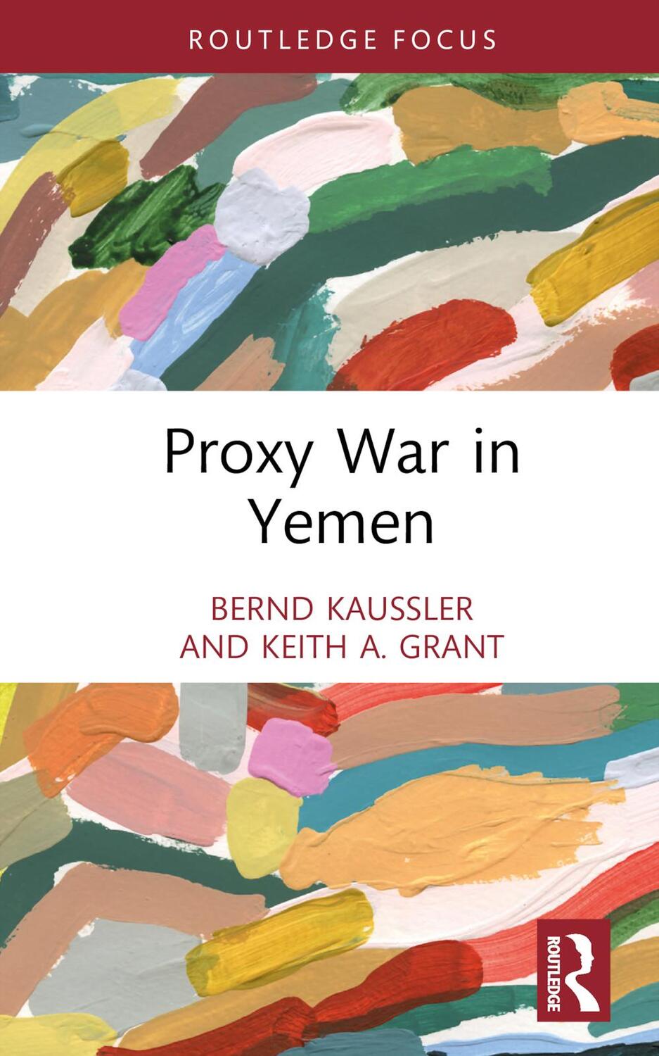 Cover: 9781032201665 | Proxy War in Yemen | Bernd Kaussler (u. a.) | Buch | Englisch | 2022