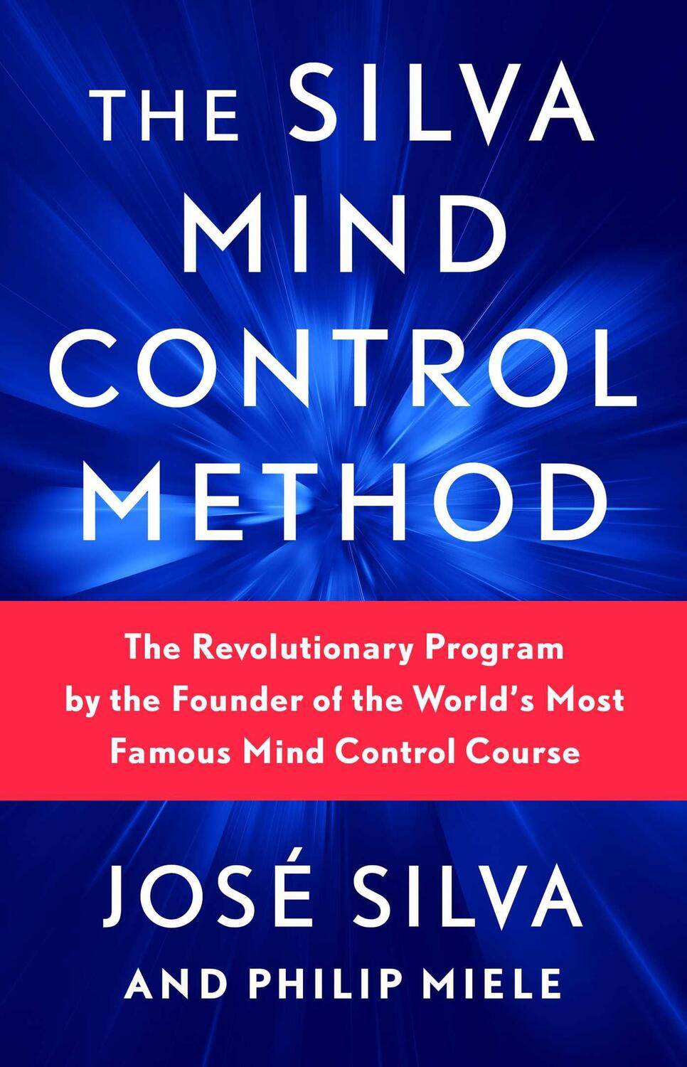 Cover: 9781982185602 | The Silva Mind Control Method: The Revolutionary Program by the...
