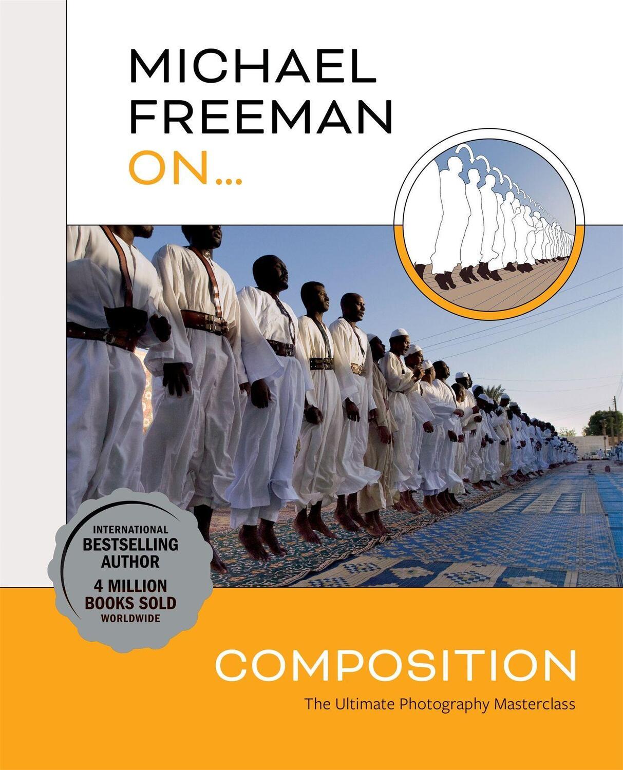 Cover: 9781781578360 | Michael Freeman On... Composition | Michael Freeman | Taschenbuch