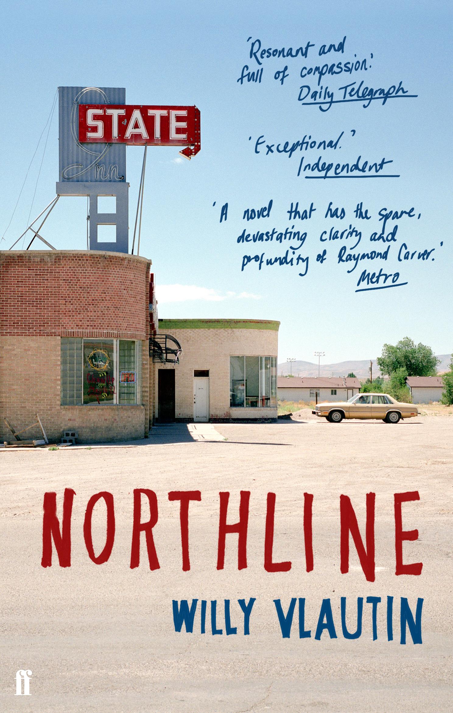 Cover: 9780571235711 | Northline, English edition | A Novel | Willy Vlautin | Taschenbuch