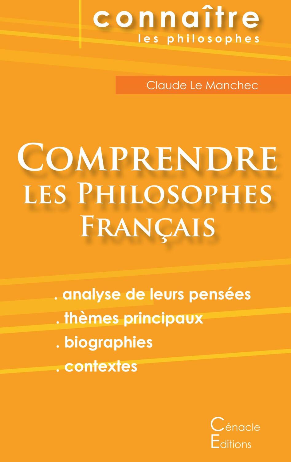 Cover: 9782367887388 | Comprendre les philosophes français (Montaigne, Descartes,...