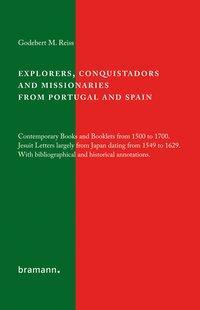 Cover: 9783959030106 | Explorers, Conquistadors and Missionaries from Portugal and Spain