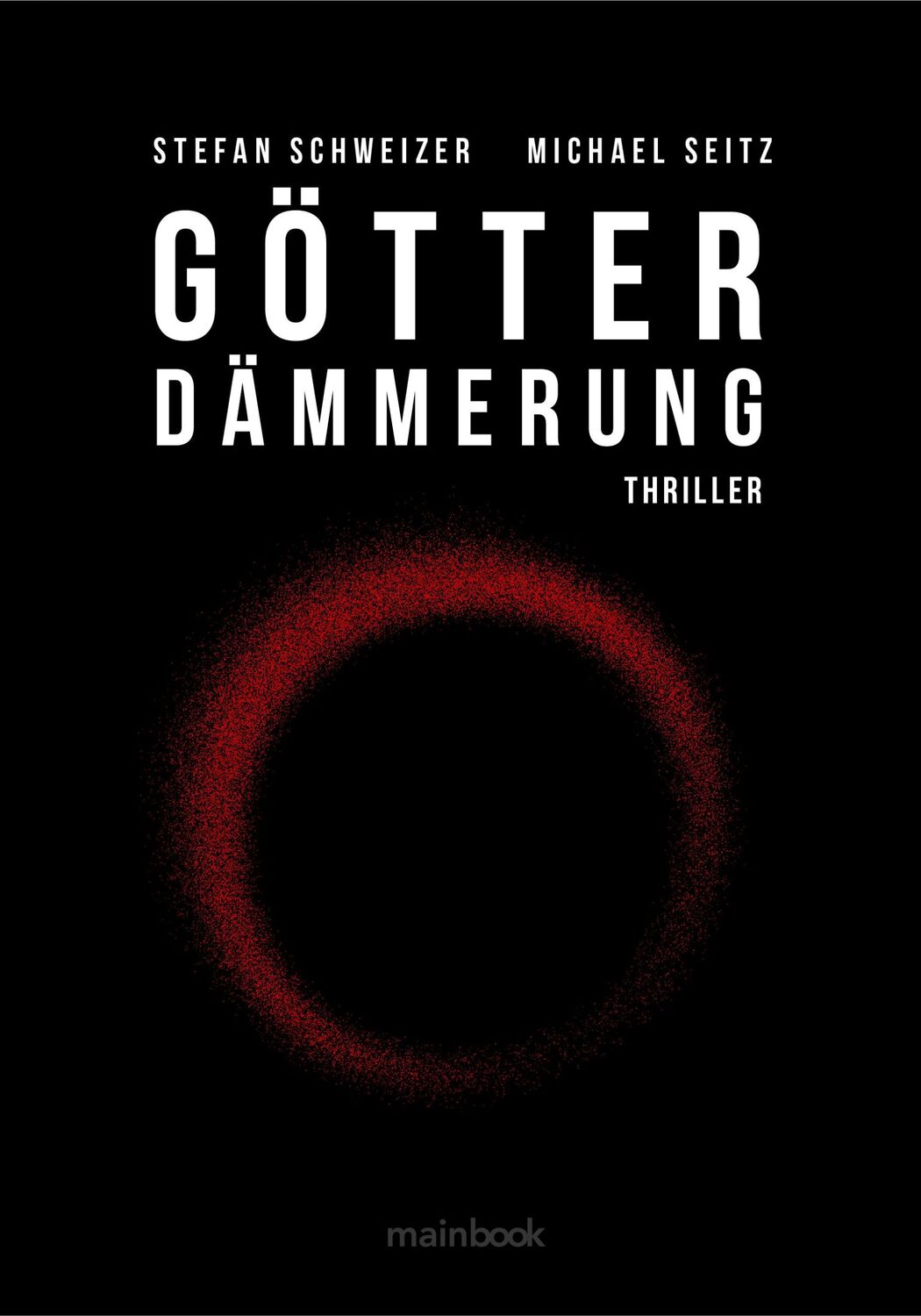 Cover: 9783948987091 | Götterdämmerung | Thriller | Michael Seitz (u. a.) | Taschenbuch