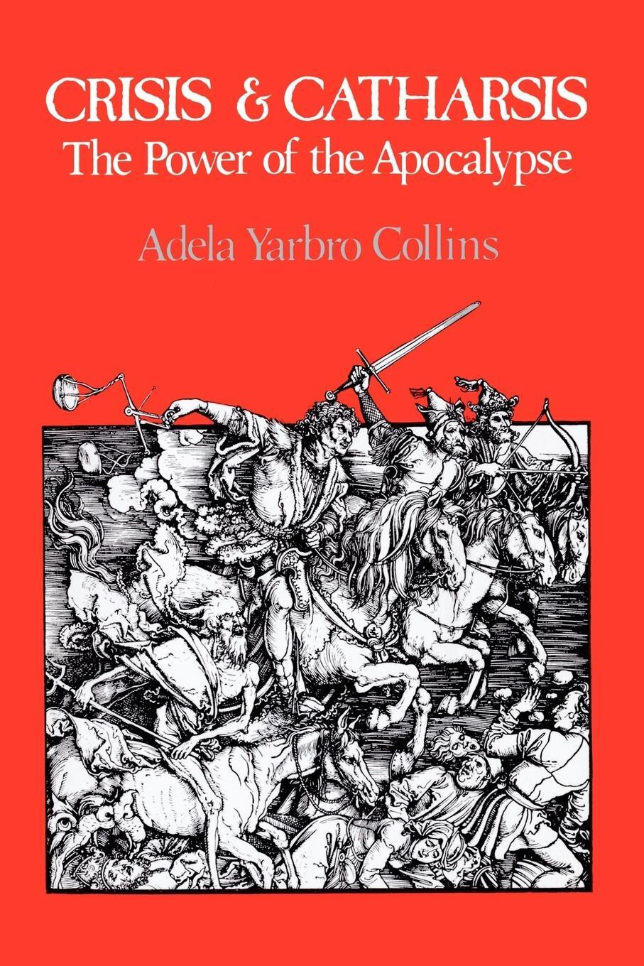 Cover: 9780664245214 | Crisis and Catharsis | The Power of the Apocalypse | Collins | Buch