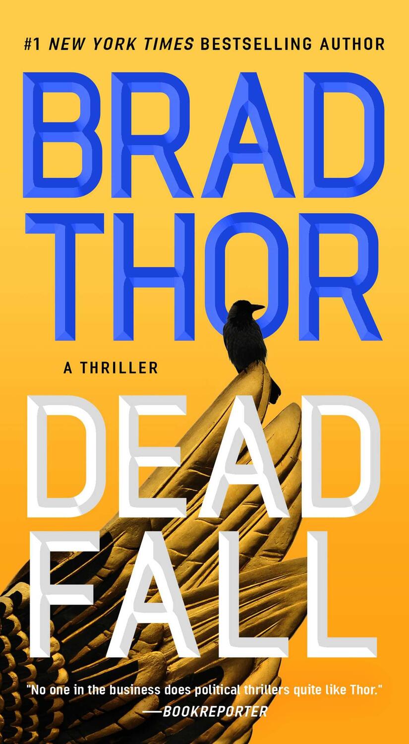 Cover: 9781982182205 | Dead Fall | A Thriller | Brad Thor | Taschenbuch | Englisch | 2024