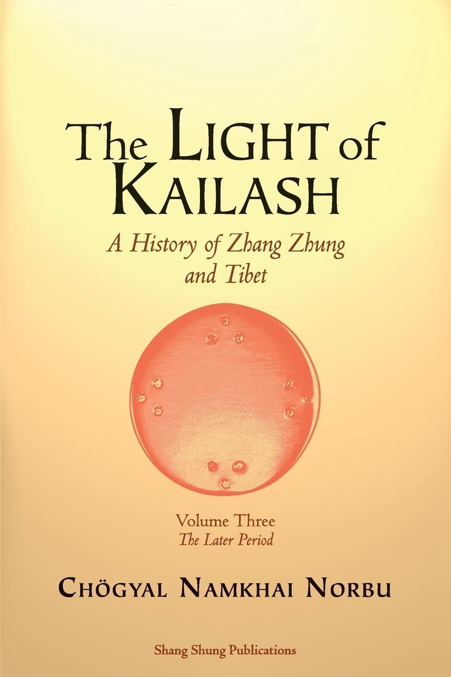 Cover: 9788878341456 | The Light of Kailash. A History of Zhang Zhung and Tibet | Norbu