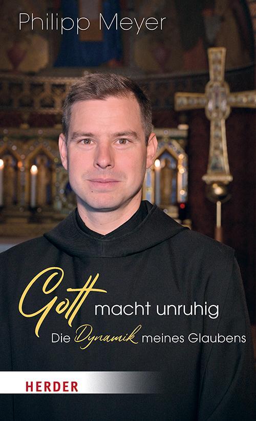 Cover: 9783451386213 | Gott macht unruhig | Die Dynamik meines Glaubens | Philipp Meyer