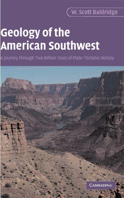 Cover: 9780521016667 | Geology of the American Southwest | W. Scott Baldridge (u. a.) | Buch