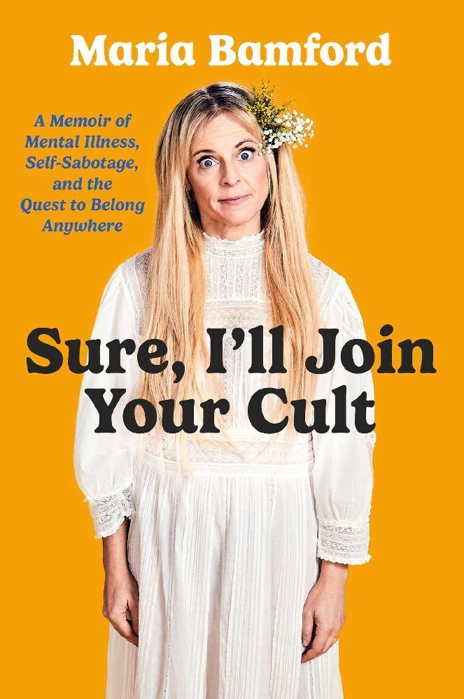 Cover: 9781668034712 | Sure, I'll Join Your Cult | Maria Bamford | Taschenbuch | Englisch