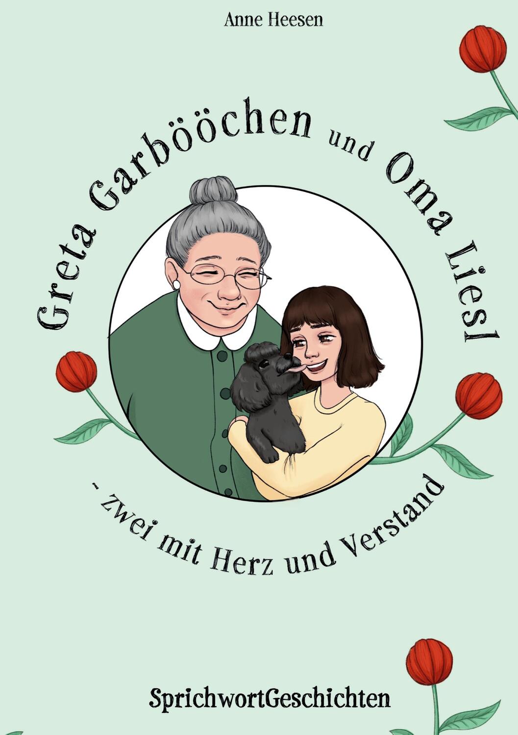 Cover: 9783347251595 | Greta Garbööchen und Oma Liesl - zwei mit Herz und Verstand! | Heesen