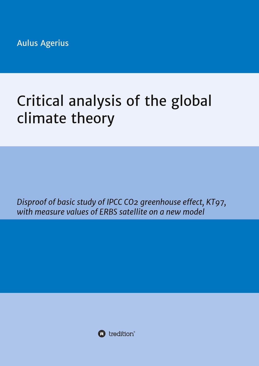 Cover: 9783749721375 | Critical analysis of the global climate theory | Aulus Agerius | Buch