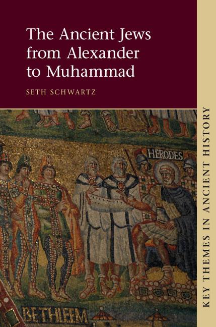 Cover: 9781107669291 | The Ancient Jews from Alexander to Muhammad | Seth Schwartz | Buch