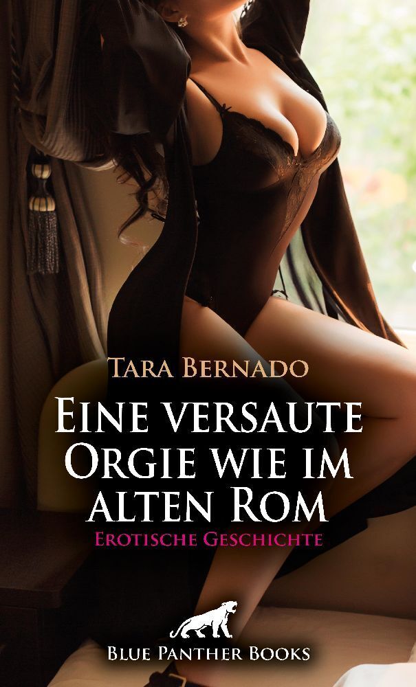 Cover: 9783756150458 | Eine versaute Orgie wie im alten Rom Erotische Geschichte + 1...