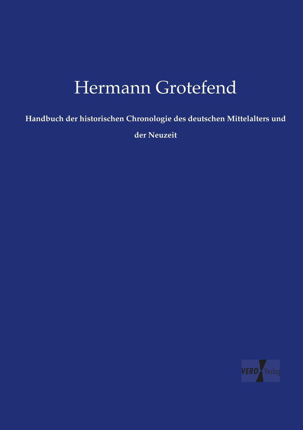 Cover: 9783737211475 | Handbuch der historischen Chronologie des deutschen Mittelalters...