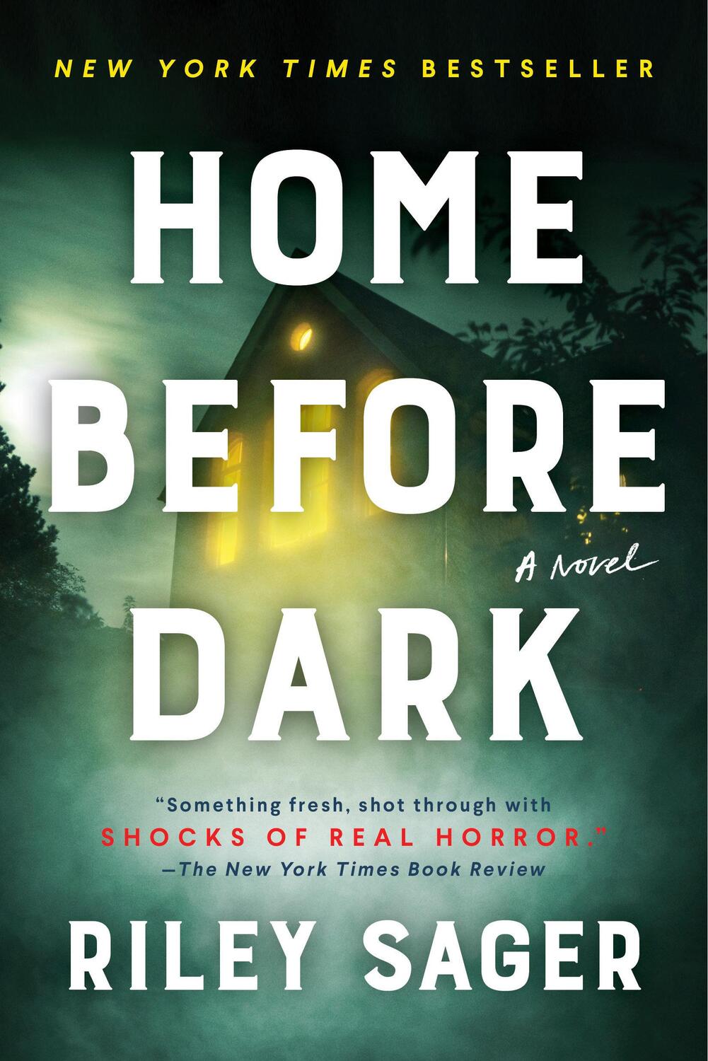 Cover: 9781524745196 | Home Before Dark | A Novel | Riley Sager | Taschenbuch | 416 S. | 2021