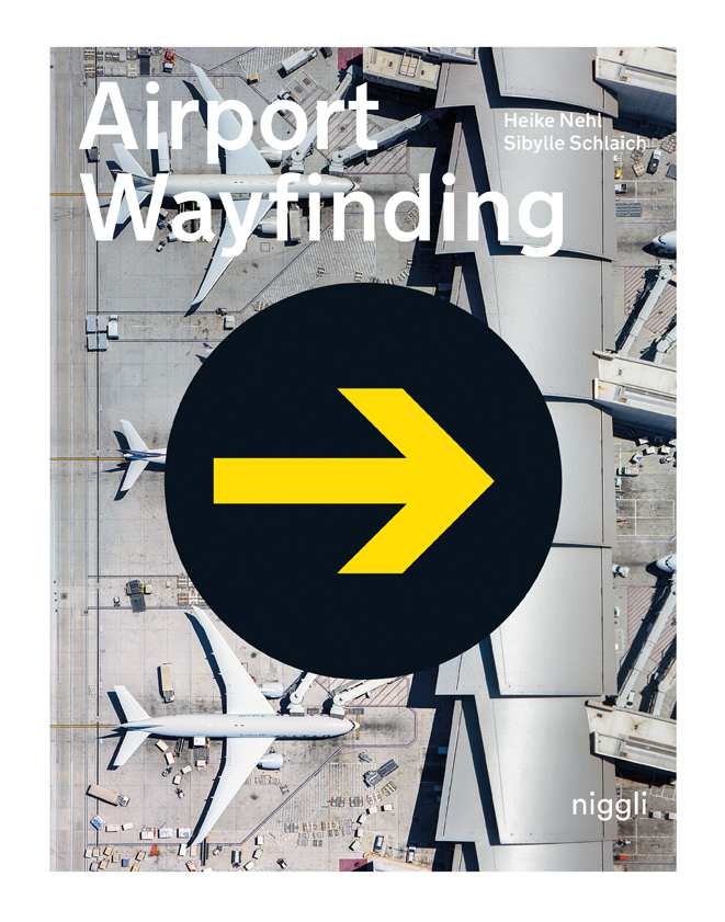 Cover: 9783721210149 | Airport Wayfinding | Heike Nehl (u. a.) | Buch | 272 S. | Englisch