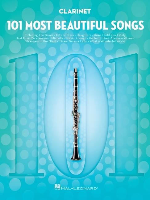 Cover: 9781540048202 | 101 Most Beautiful Songs | for Clarinet | Hal Leonard Corp | Buch